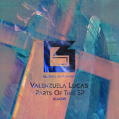 Valenzuela Lucas - Parts Of Time EP [BLM048]